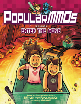 PopularMMOs Presents Enter the Mine - Book #2 of the PopularMMOs
