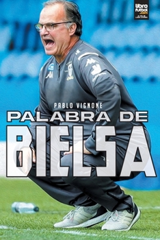 Paperback Palabra de Bielsa [Spanish] Book