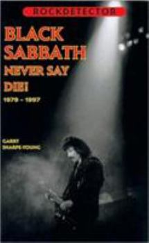 Paperback Black Sabbath: Never Say Die! Book