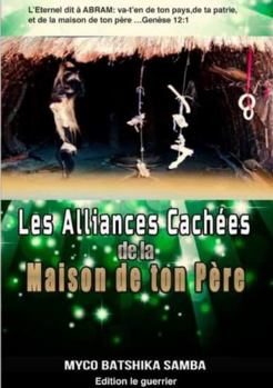 Pocket Book Les Alliances Cachées de la Maison de Ton Père Book