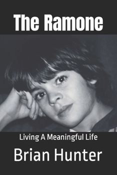 Paperback The Ramone: Living A Meaningful Life Book