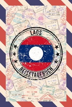 Laos Reisetagebuch: A5 Reise Journal I Notizbuch I Urlaubs Planer I Road trip Planer I Travel notebook I 6X9 Pocket journal I Geschenk für Backpacker (German Edition)