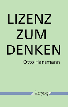Paperback Lizenz Zum Denken [German] Book