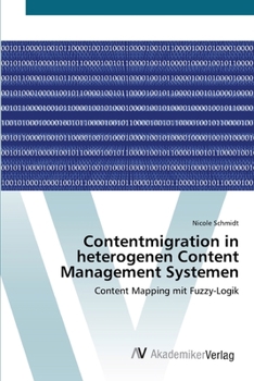 Paperback Contentmigration in heterogenen Content Management Systemen [German] Book