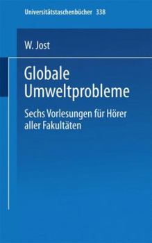 Paperback Globale Umweltprobleme: Vorlesungen Für Hörer Aller Fakultäten, Sommersemester 1972 [German] Book