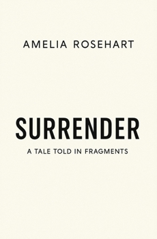 Paperback Surrender: A Tale Told In Fragments Book