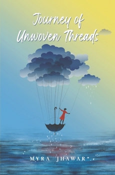 Paperback Journey of Unwoven Threads Book