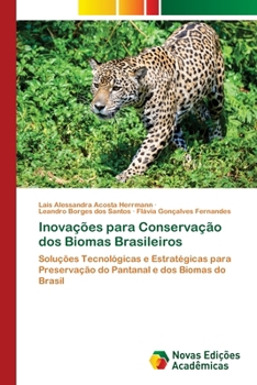 Inovações para Conservação dos Biomas Brasileiros (Portuguese Edition)