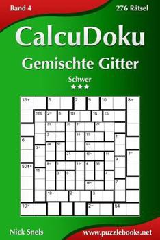 Paperback CalcuDoku Gemischte Gitter - Schwer - Band 4 - 276 Rätsel [German] Book
