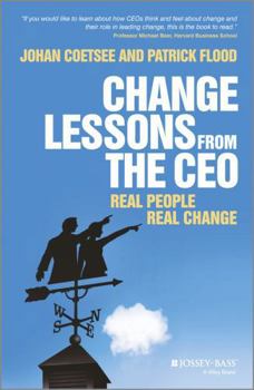 Hardcover Change Lessons from the CEO: Real People, Real Change Book