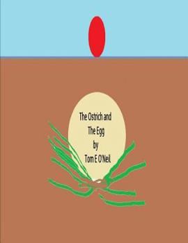 Paperback The Ostrich and The Egg Book