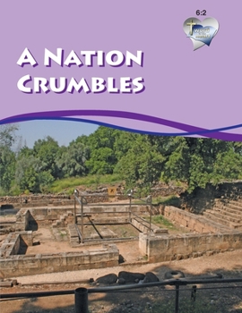 Word in the Heart 6: 2 -- A Nation Crumbles