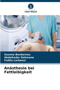 Anästhesie bei Fettleibigkeit (German Edition)