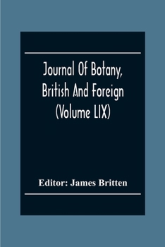 Paperback Journal Of Botany, British And Foreign (Volume Lix) Book