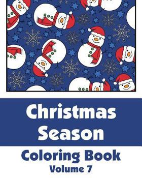 Paperback Christmas Season Coloring Book (Volume 7) Book