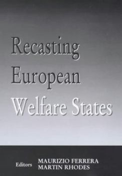 Hardcover Recasting European Welfare States Book