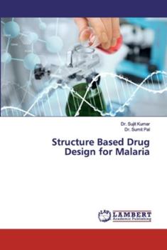 Paperback Structure Based Drug Design for Malaria Book