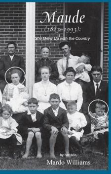 Paperback Maude (1883-1993): She Grew Up with the Country Book