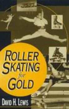 Hardcover Roller Skating for Gold: Volume 5 Book