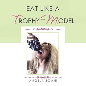 Paperback Eat Like a Trophy Model Book