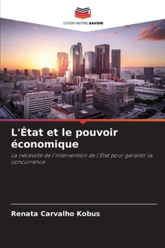 Paperback L'État et le pouvoir économique [French] Book