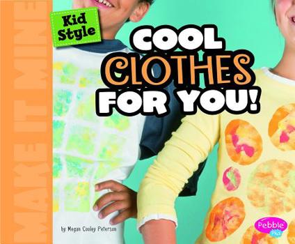 Library Binding Kid Style: Cool Clothes for You! Book