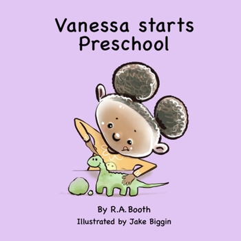 Paperback Vanessa starts Preschool: A read-aloud rhyming story. Book