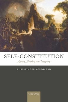 Paperback Self-Constitution: Agency, Identity, and Integrity Book