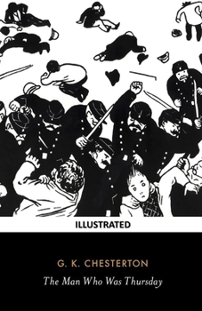 Paperback The Man Who Was Thursday: a Nightmare Illustrated Book