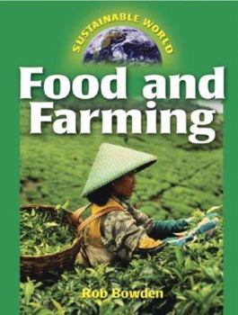 Hardcover Sustainable World - Food and Farming Book