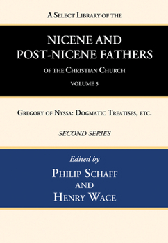 Paperback A Select Library of the Nicene and Post-Nicene Fathers of the Christian Church, Second Series, Volume 5 Book