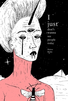 Paperback I Just Dont Wanna See People Today Book
