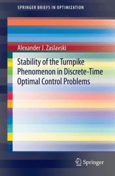 Paperback Stability of the Turnpike Phenomenon in Discrete-Time Optimal Control Problems Book