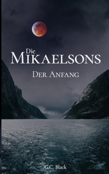 Paperback Die Mikaelsons: Der Anfang [German] Book