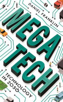 Paperback Megatech: Technology in 2050 Book