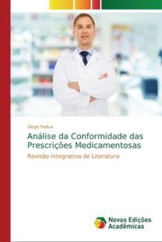 Paperback Análise da Conformidade das Prescrições Medicamentosas [Portuguese] Book
