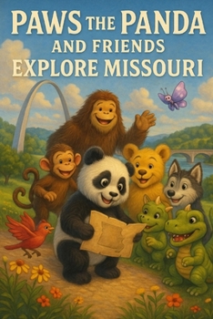 Paws the Panda and Friends: Exploring Missouri