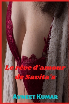 Paperback Le r?ve d'amour de Savita's [French] Book