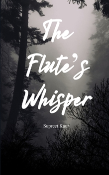 The Flute's Whisper 2