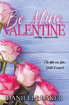 Paperback Be Mine, Valentine Book