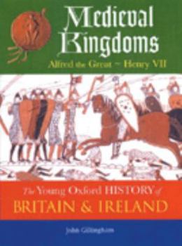 Paperback Medieval Kingdoms: Alfred the Great - Henry VII Book