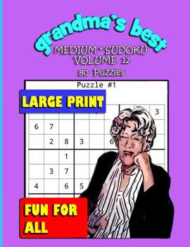 Paperback Grandma's Best Medium Sudoku: Volume 12 Book