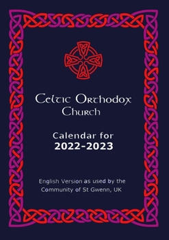 Paperback Celtic Orthodox Liturgical Calendar 2022-23 Book