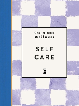 One-Minute Wellness: Self-Care