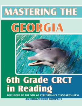 Paperback Mastering the Georgia 6th Grade CRCT in Reading Book