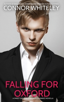Paperback Falling For Oxford: A Sweet Gay Contemporary Romance Novella Book