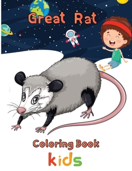 Paperback Great Rat Coloring book Kids: 8.5''x11''/ rat coloring book