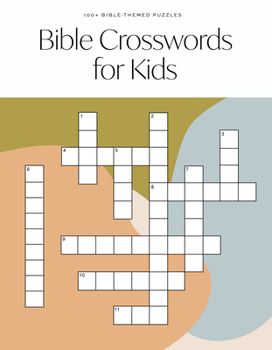 Paperback Bible Crossword for Kids: A Modern Bible-Themed Crossword Activity Book to Grow Your Child's Faith Book