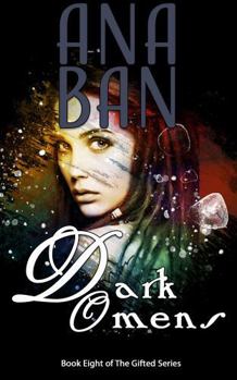 Paperback Dark Omens: Book Eight of The Gifted Series Book