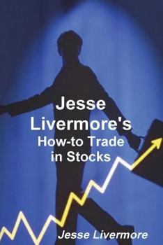 Paperback Jesse Livermore's How-To Trade in Stocks Book